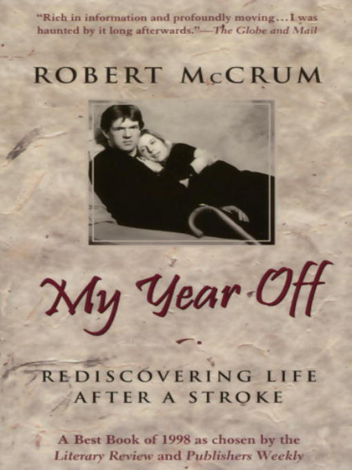 Title details for My Year Off by Robert McCrum - Available